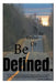 To Define or Be Defined by Apaulo Apaulo
