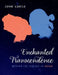 Enchanted Transcendence: Beyond the Surface of Color by Jamie Carela