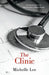 The Clinic: Volume 2 by Michelle Lee