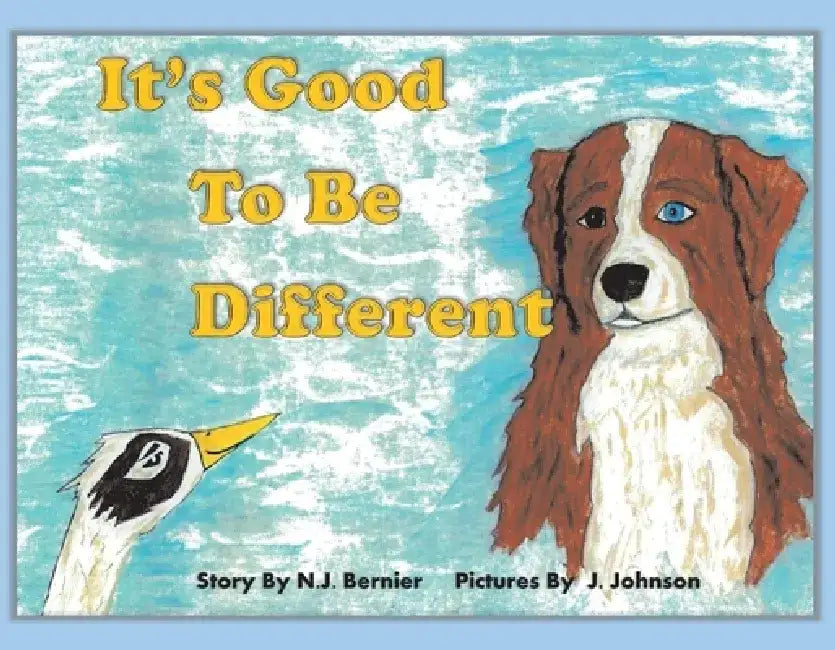 It's Good to Be Different by N. Bernier