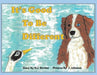 It's Good to Be Different by N. Bernier