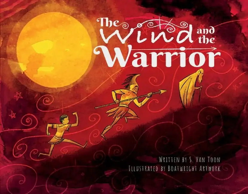 The Wind and the Warrior by S. Van Toon