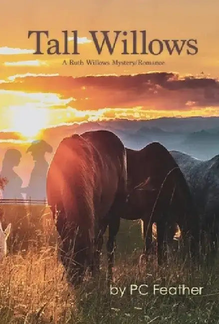 Tall Willows: Volume 1 by Pc Feather