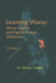 Learning Waray: Waray-English and English-Waray Dictionary Vol. 2 by Wilmo C. Orejola