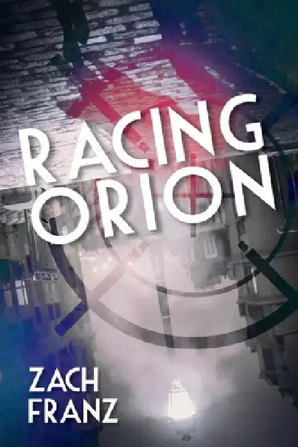 Racing Orion by Zach Franz