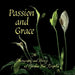 Passion and Grace: The Photography and Poetry of Gordon Fox Kreplin by Gordon Fox Kreplin