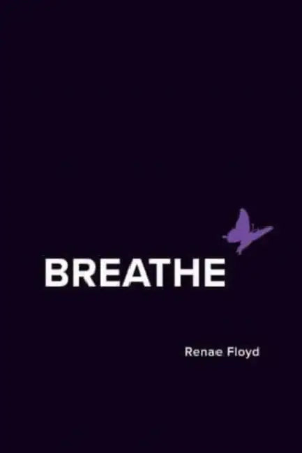 Breathe by Renae Floyd