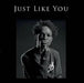 Just Like You: Burn Thrivers Volume 1 by Maren Jacobson