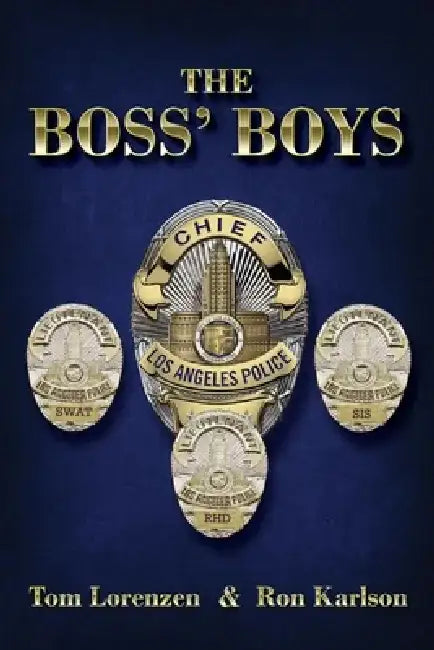 The Boss' Boys by Ron Karlson