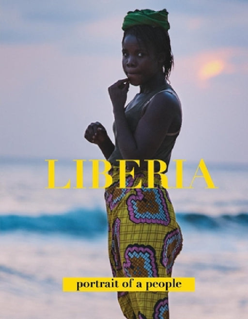 Liberia Portrait of a People by Claude Peafrey