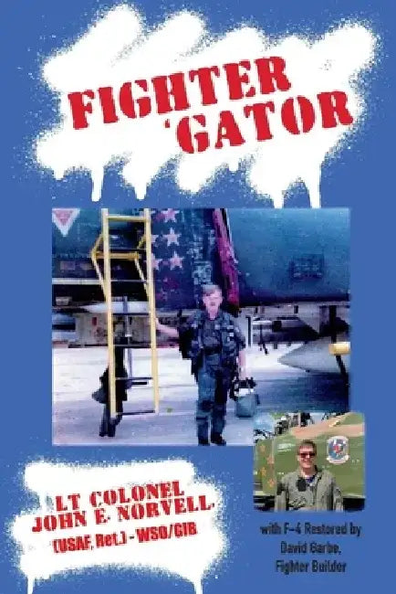Fighter 'Gator by Lt John E. Norvell