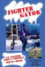 Fighter 'Gator by Lt John E. Norvell