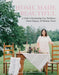 Home Made Beautiful: A Guide to Incorporating Cozy Farmhouse, French Elegance, & Kentucky Charm by Kimberly Stevens Patton