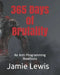 365 Days of Brutality: An Anti-Programming Manifesto by Tara Chaos