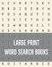 Large Print Word Search Books: 100 Word Search Puzzles and Solutions to Challenge Your Brain Great for Kids, Adults, and Seniors by Nnj Puzzles