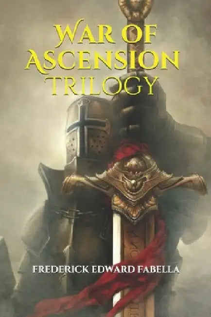 War of Ascension Trilogy: This is the compilation of the 3-book fantasy novel series. It contains Book I: The Prophecy, Book II: Dark Magic and by Frederick Edward Fabella