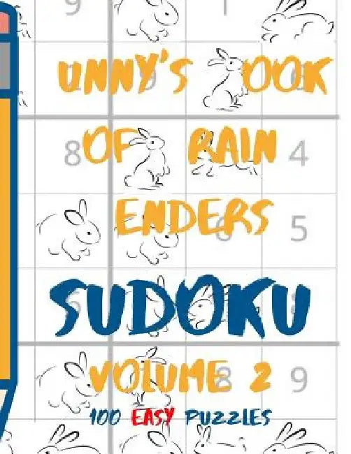 Bunnys Book of Brain Benders Volume 2 100 Easy Sudoku Puzzles Large Print: (cpll.0306) by Chipmunkee Puzzles