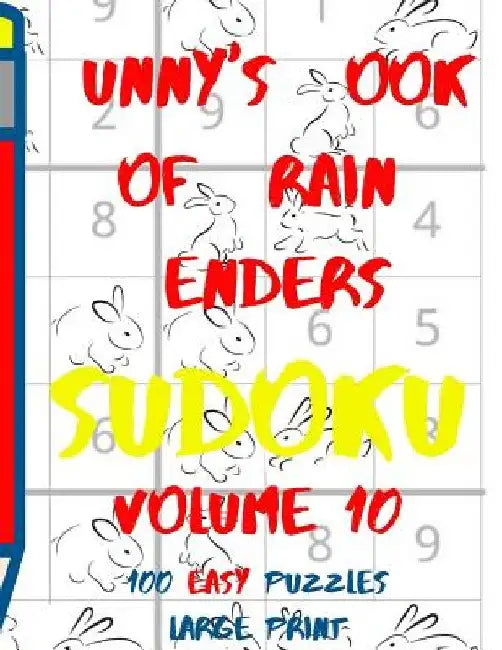 Bunnys Book of Brain Benders Volume 10 100 Easy Sudoku Puzzles Large Print: (cpll.0314) by Chipmunkee Puzzles