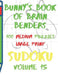 Bunnys Book of Brain Benders Volume 15 100 Medium Sudoku Puzzles Large Print: (cpll.0319) by Chipmunkee Puzzles