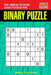 Binary Puzzle: 250 Medium to Hard Logic Puzzles 8x8 by Mindful Puzzle Book