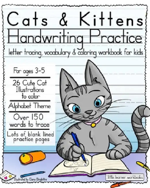 Cats & Kittens Handwriting Practice: Letter tracing, Vocabulary and Coloring Workbook for Kids by Elena Brighittini