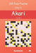 Akari Puzzles - 200 Easy Puzzles 15x15 vol.1 by David Smith