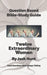 Question-Based Bible Study Guide -- Twelve Extraordinary Women: Good Questions Have Groups Talking by Josh Hunt