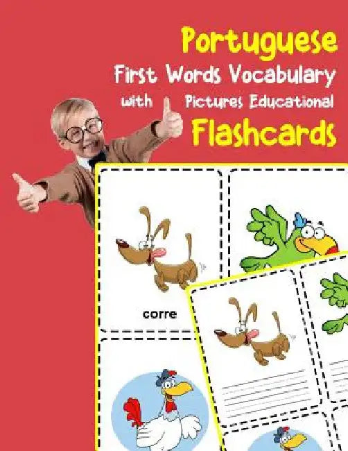 Portuguese First Words Vocabulary with Pictures Educational Flashcards: Fun flash cards for infants babies baby child preschool kindergarten toddlers by Zone, Brighter