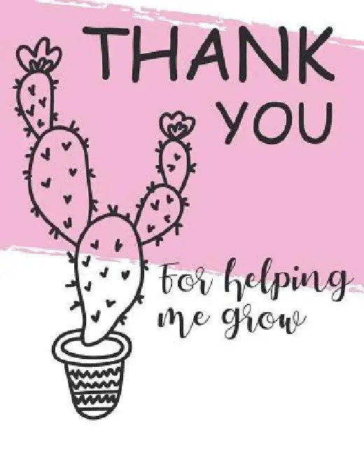 Thank You for Helping Me Grow by Emmarose Publishing