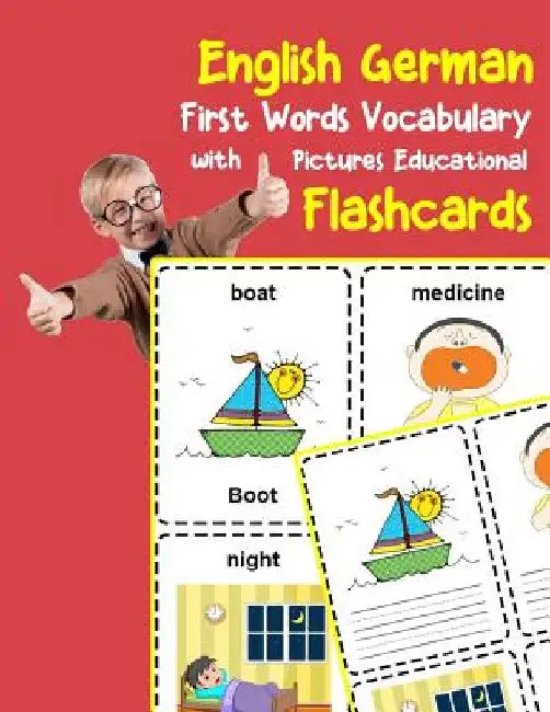 English German First Words Vocabulary with Pictures Educational Flashcards: Fun flash cards for infants babies baby child preschool kindergarten toddl by Brighter Zone