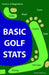 Basic Golf Stats by Zishka Publishing