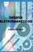 Ensaios Eletromagnéticos by Bertoldo, Leandro