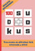100 Sudokus: VARIOS NIVELES DE DIFICULTAD: FÁCIL, MEDIO Y DIFÍCIL. Tamaño Cuartilla. INCLUYE SOLUCIONES. REGALO ORIGINAL. JUEGOS DE by Puzzles, Inspired