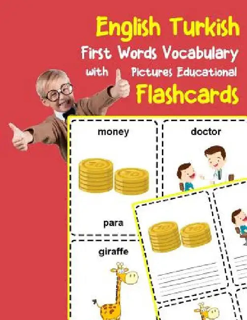 English Turkish First Words Vocabulary with Pictures Educational Flashcards: Fun flash cards for infants babies baby child preschool kindergarten todd by Brighter Zone