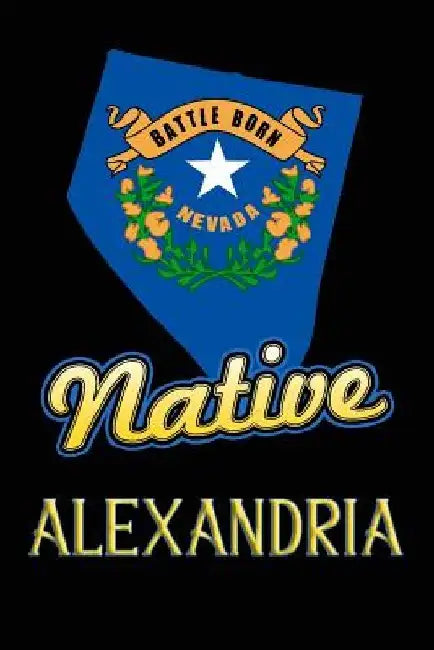 Nevada Native Alexandria: College Ruled Composition Book by Jason Johnson