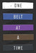 One Belt At A Time: Jiu Jitsu Training Log by Black Belt Journey