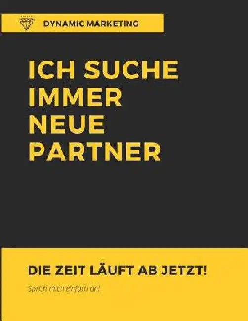 MLM Kursbuch: Ich suche ständig neue Partner by Marketing, Dynamic