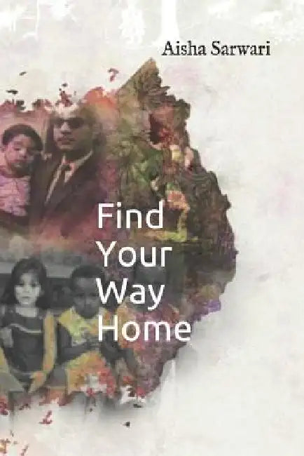 Find Your Way Home by Usnea Lebendig