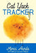 Cat Yack Tracker: Record your precious puker's efforts by Marci Aurila
