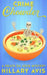 Crime Chowder: A Death du Jour Mystery #1 by Hillary Avis