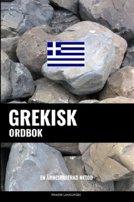 Grekisk ordbok: En ämnesbaserad metod by Languages, Pinhok