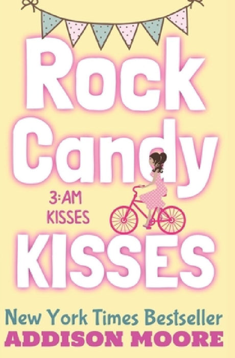 Rock Candy Kisses by Addison Moore