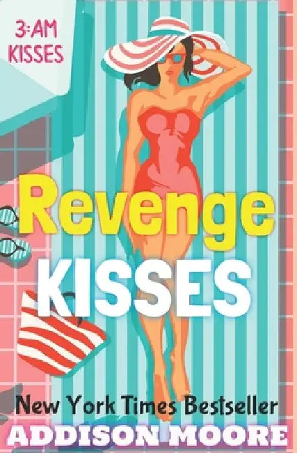 Revenge Kisses by Addison Moore
