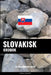 Slovakisk ordbok: En ämnesbaserad metod by Languages, Pinhok