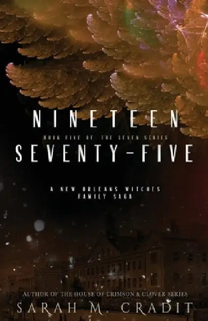 1975: The Seven Book Five by Sarah M. Cradit