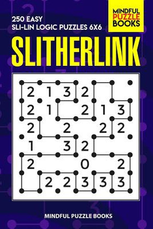 Slitherlink by Mindful Puzzle Book