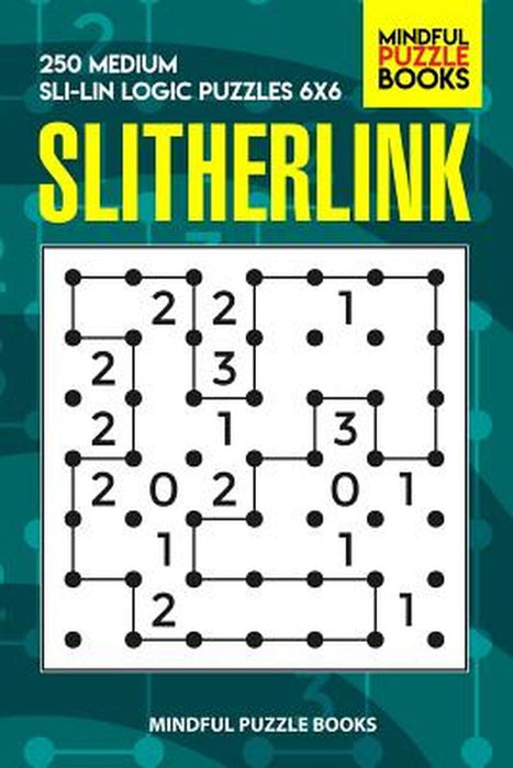 Slitherlink by Mindful Puzzle Book