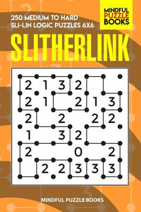 Slitherlink by Mindful Puzzle Book