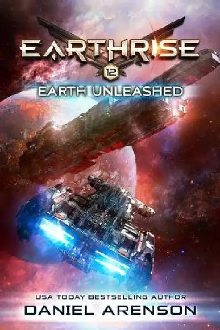 Earth Unleashed by Daniel Arenson