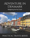 Adventure in Denmark: Budgeting For My Travel by Practical Travel Books